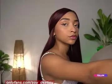 soy_destiny1 on Chaturbate