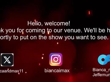 bianca_and_maxwell on Chaturbate