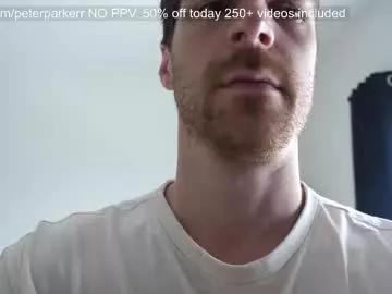 peterparkerrxox on Chaturbate 